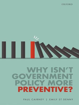 cover image of Why Isn't Government Policy More Preventive?